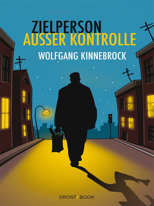 Title details for Zielperson außer Kontrolle by Wolfgang Kinnebrock - Available